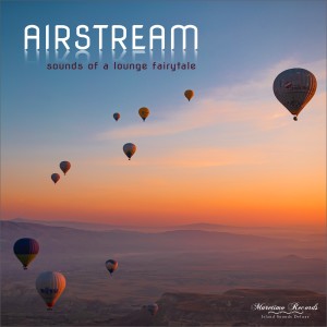 Airstream的專輯Airstream - Sounds of a Lounge Fairytale