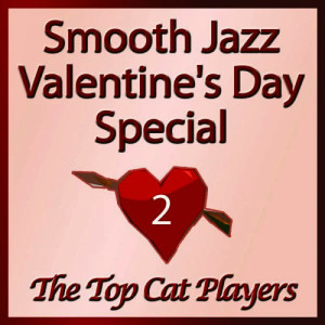 Smooth Jazz Valentine's Day Special 2