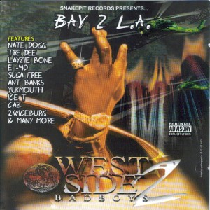 Westside Bad Boyz 2的專輯BAY 2 L.A. VOL. 2