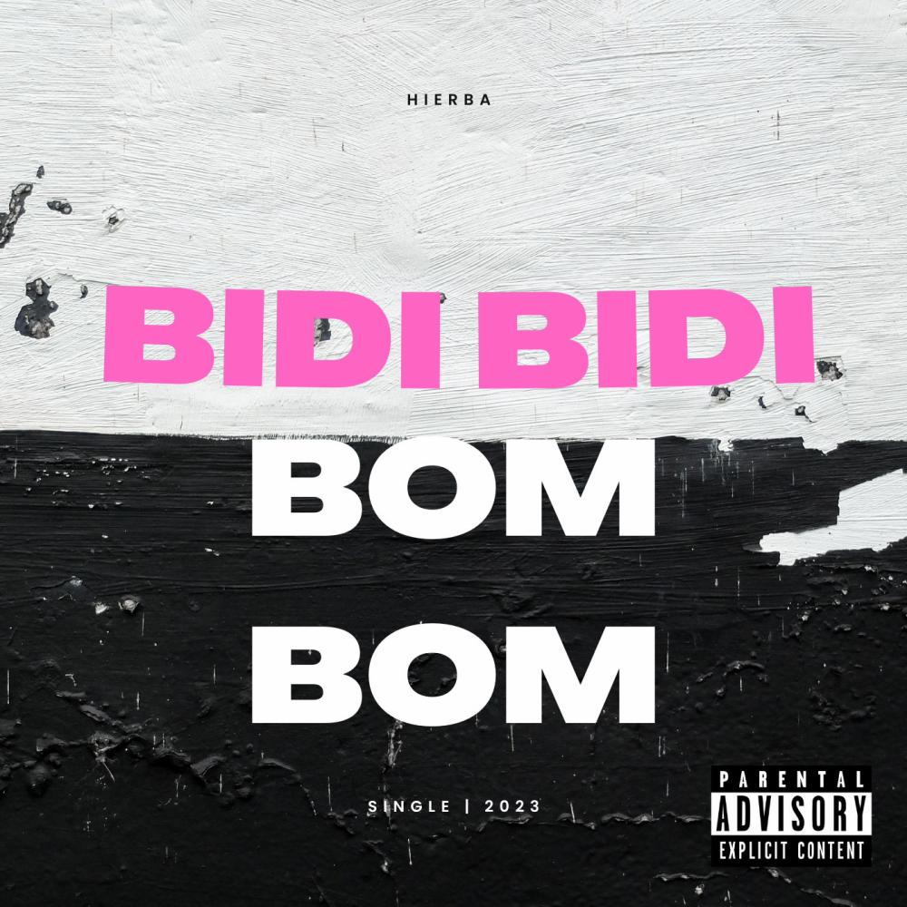 BIDI BIDI BOM BOM (Explicit)