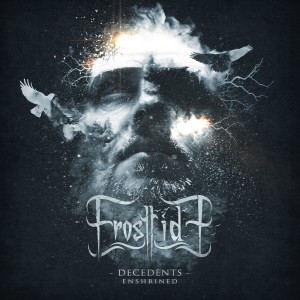 Frosttide的專輯Decedents - Enshrined