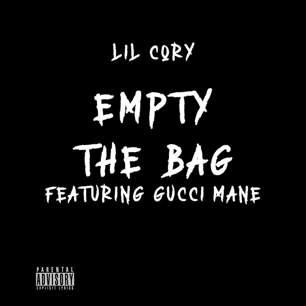 Empty the Bag (Feat. Gucci Mane) (Explicit)