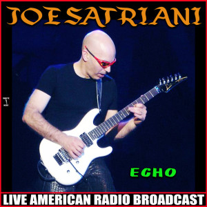 ดาวน์โหลดและฟังเพลง Echo (Live) พร้อมเนื้อเพลงจาก Joe Satriani