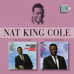 Nat King Cole的專輯Thank You, Pretty Baby