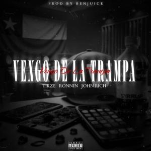 อัลบัม Vengo De La Trampa (feat. Tikze & John Rich) [Explicit] ศิลปิน John Rich