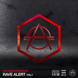Album HEXAGON presents: Rave Alert from Various