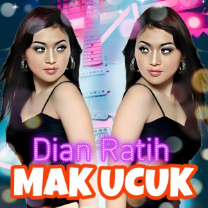 Album Mak Ucuk oleh Dian Ratih
