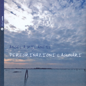 Album Peregrinazioni lagunari from Angela Milanese