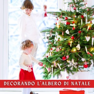 Various Artists的專輯Decorando L'albero Di Natale