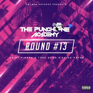收聽The Punchline Academy的Round #13 (Explicit)歌詞歌曲