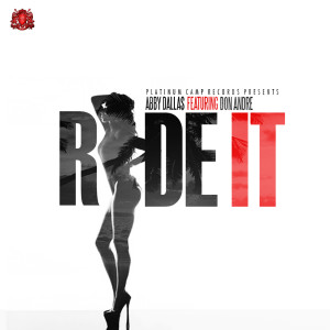 收聽Abby Dallas的Ride It (Explicit)歌詞歌曲