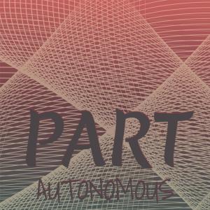 Various的專輯Part Autonomous