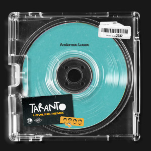 Taranto的專輯Andamos Locos (Lowline Remix)