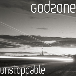 Listen to Unstoppable song with lyrics from Godzone