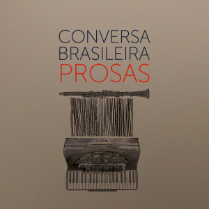 อัลบัม Prosas ศิลปิน Conversa Brasileira