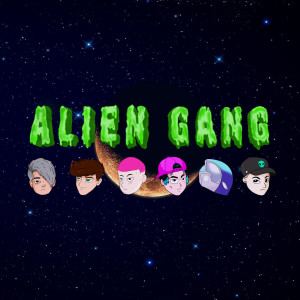 ดาวน์โหลดและฟังเพลง Alien Gang พร้อมเนื้อเพลงจาก Eirian Music