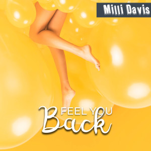 ดาวน์โหลดและฟังเพลง High Feelings พร้อมเนื้อเพลงจาก Milli Davis