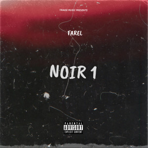 Noir 1 (Explicit) dari Farel