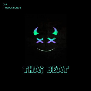 Dj Thailander的專輯Thai Beats