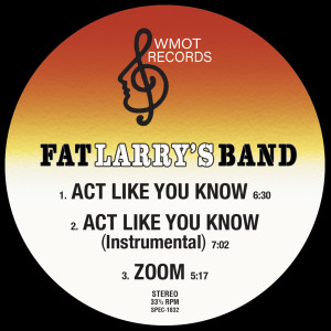 Fat Larry's Band的專輯Act Like You Know / Zoom
