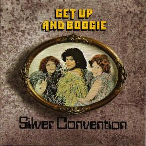 Silver Convention的專輯Get up and Boogie
