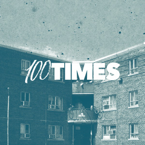Listen to 100 Times (Explicit) song with lyrics from Lil Berete