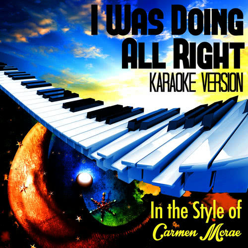 I Was Doing All Right (In the Style of Carmen Mcrae) [Karaoke Version] (伴奏)