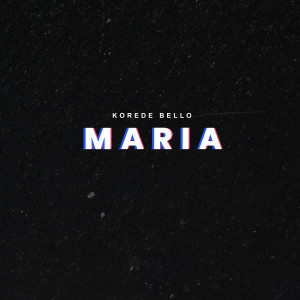 Korede Bello的專輯Maria