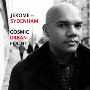 Jerome Sydenham的專輯Cosmic Urban Flight