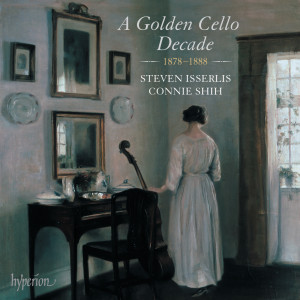 Steven Isserlis的專輯A Golden Cello Decade, 1878-1888: Dvořák, R. Strauss, Bruch, Le Beau
