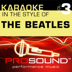 ดาวน์โหลดและฟังเพลง She Loves You (Karaoke With Background Vocals)[In the style of Beatles] พร้อมเนื้อเพลงจาก ProSound Karaoke Band