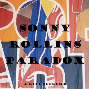 收聽Sonny Rollins的Paradox歌詞歌曲