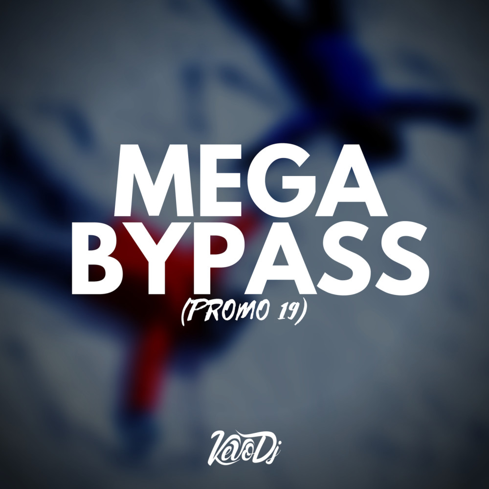 Mega ByPass (Promo 19)