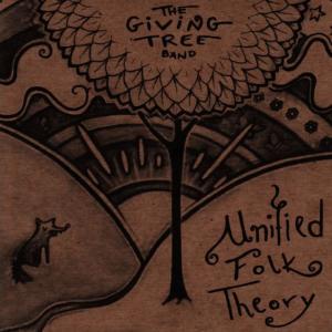The Giving Tree Band的專輯Unified Folk Theory