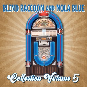 Various Artists的專輯Blind Raccoon & Nola Blue Collection, Vol. 5