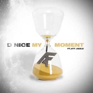 Album My Moment from D Nice
