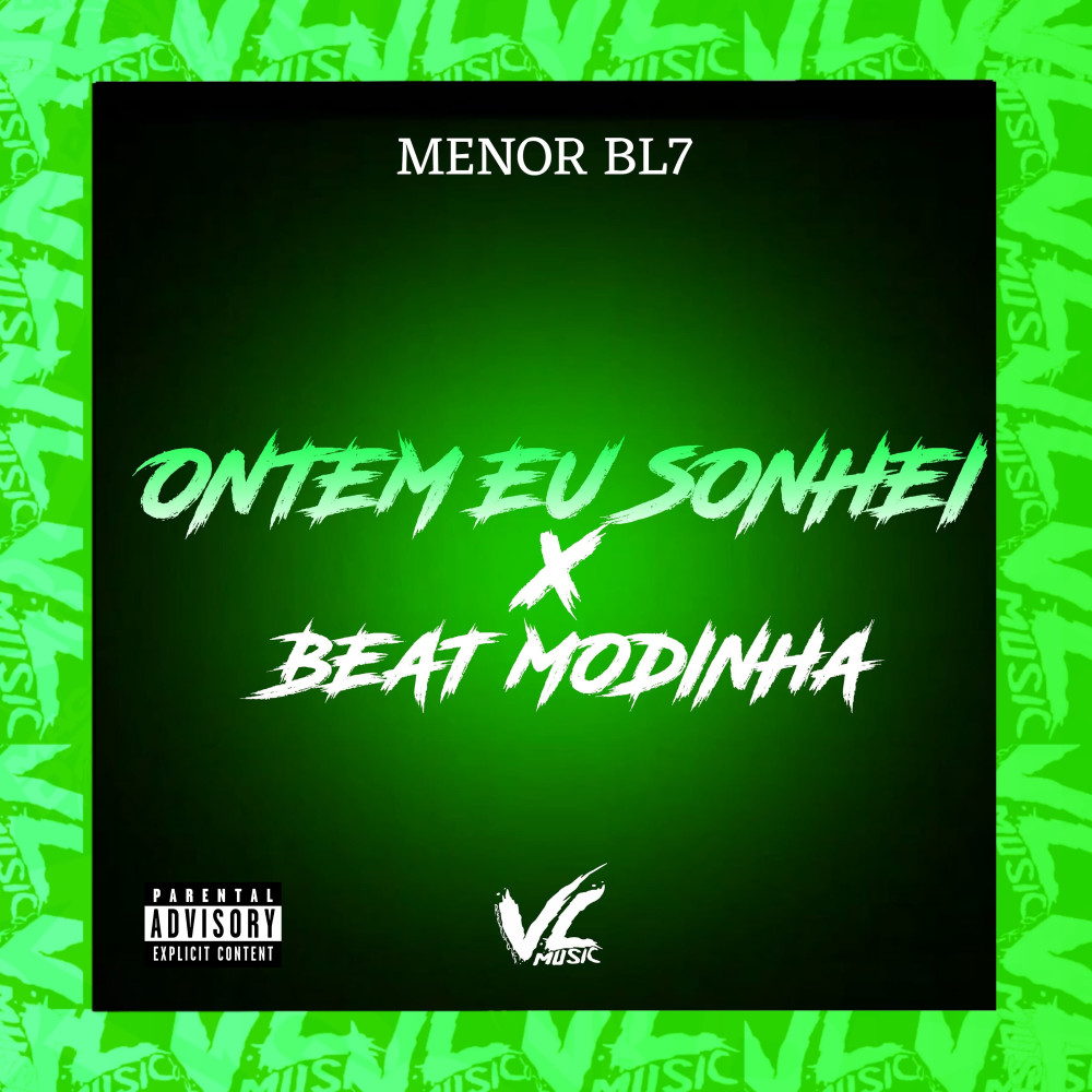 Ontem Eu Sonhei X Beat Modinha (Explicit)