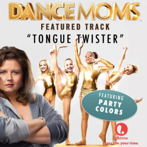 收聽Party Colors的Tongue Twister (From "Dance Moms")歌詞歌曲