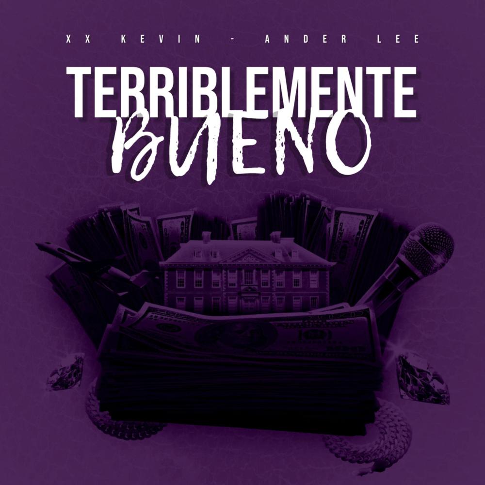 TERRIBLEMENTE BUENO (feat. Ander Lee) (Explicit)