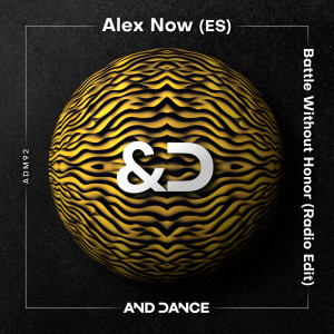 Alex Now (ES)的專輯Battle Without Honor (Radio-Edit)