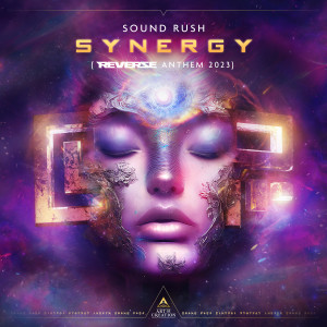 Sound Rush的专辑Synergy (Reverze Anthem 2023)