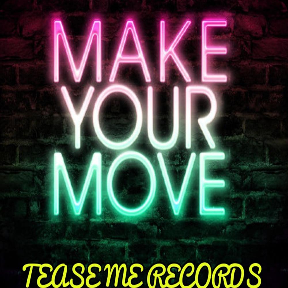 Make Your Move (Radio Mix)