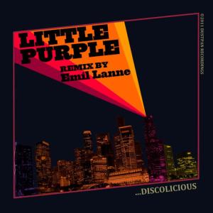 收聽Little Purple的Discolicious (Emil Lanne Remix)歌詞歌曲