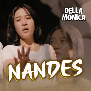 Listen to Nandes song with lyrics from Della Monica