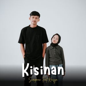 Listen to Kisinan song with lyrics from Surepman