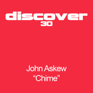 收聽John Askew的Chime (Original Mix)歌詞歌曲