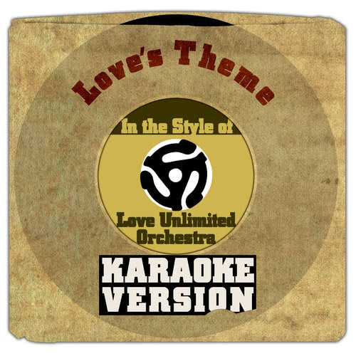 Love's Theme (In the Style of Love Unlimited Orchestra) [Karaoke Version] (伴奏)