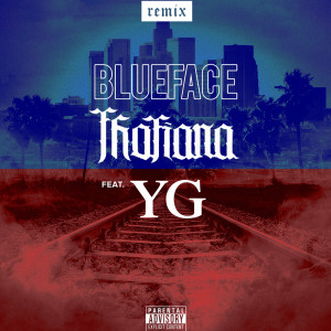 Thotiana (Remix) [feat. YG] (Explicit)