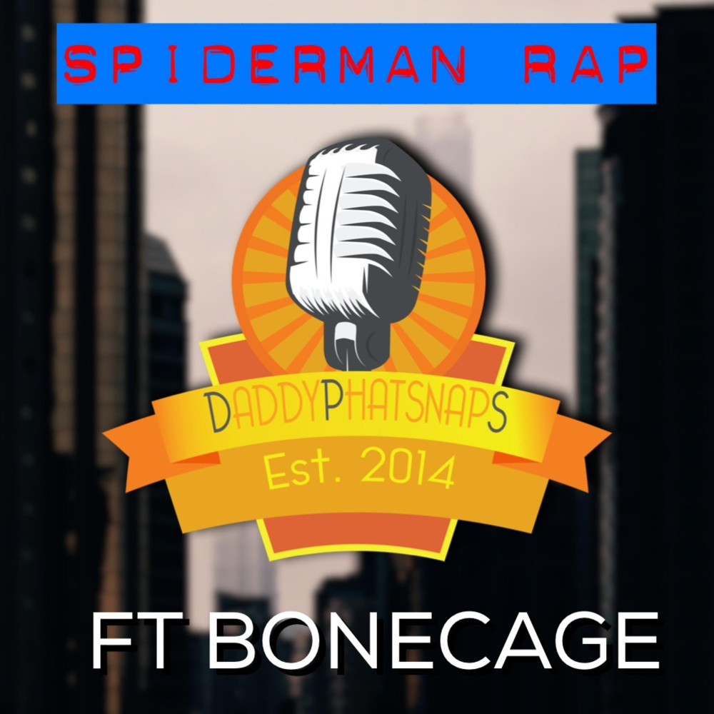 Spiderman Rap (Explicit)