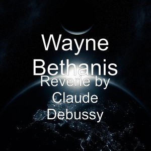 ดาวน์โหลดและฟังเพลง Reverie พร้อมเนื้อเพลงจาก Wayne Bethanis
